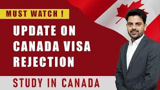 Update on Canada Visa rejection  | Study in Canada