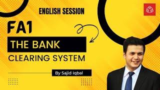 FA1 The Bank Clearing System l AFD FIA ACCA l English Session