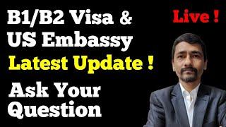 US Embassy Latest Update And B1/B2 Visa Q n A | Sunday Live