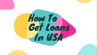 Get loans from USA bank || How to Get Easy Loan From USA || Does Walmart Give Loans || Benefits Loan